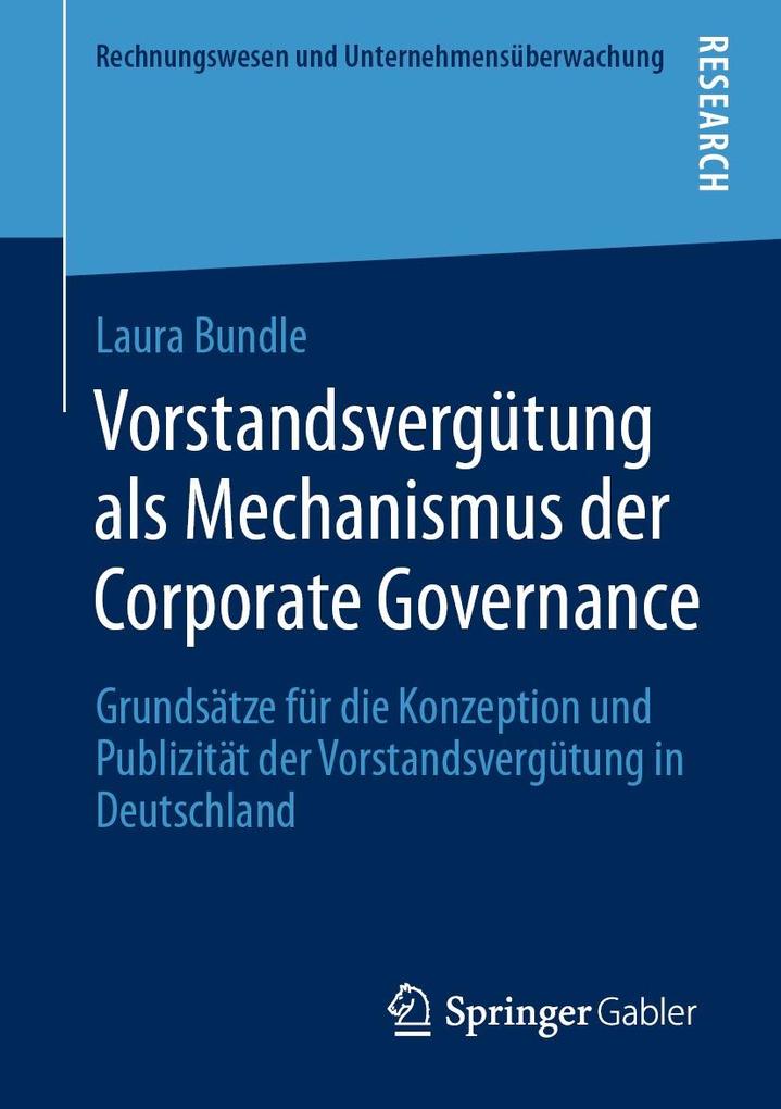 Vorstandsvergütung als Mechanismus der Corporate Governance
