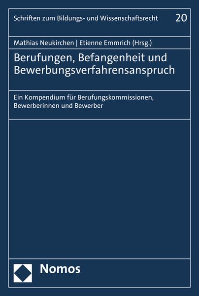 Berufungen Befangenheit und Bewerbungsverfahrensanspruch