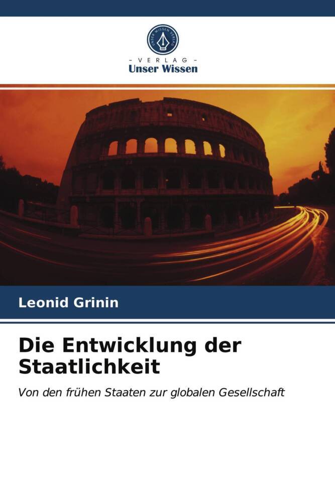 Die Entwicklung der Staatlichkeit