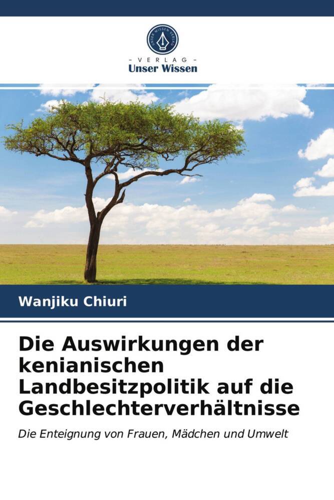 Die Auswirkungen der kenianischen Landbesitzpolitik auf die Geschlechterverhältnisse