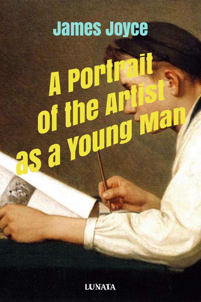 A Portrait of the Artist as a Young Man