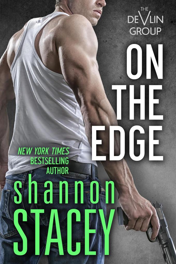 On The Edge (The Devlin Group #2)