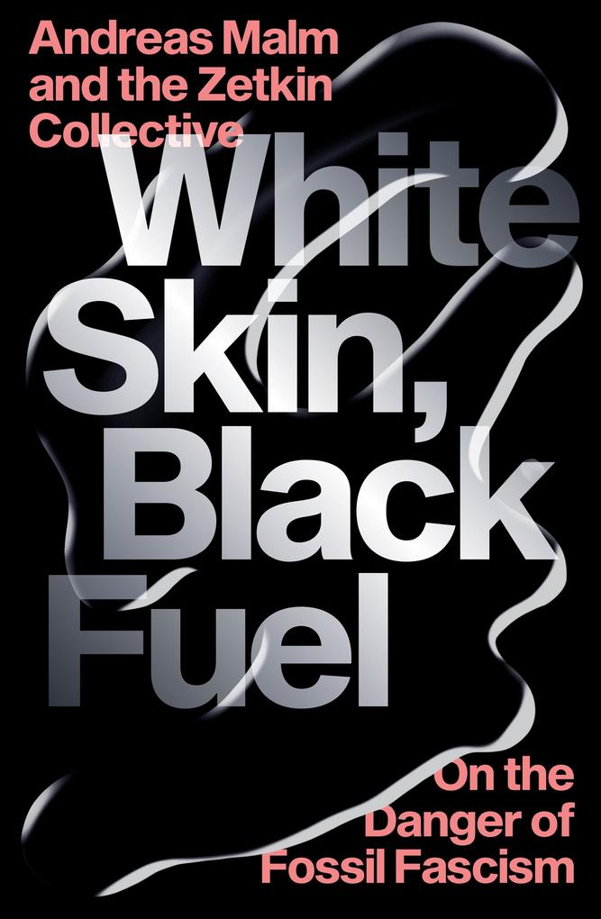 White Skin Black Fuel