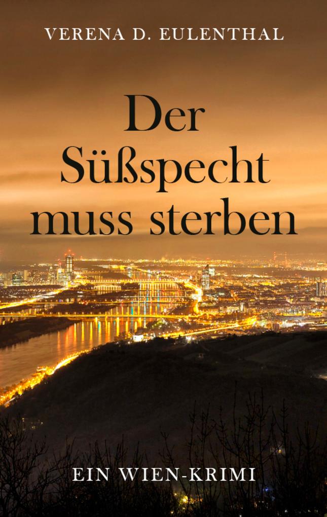 Der Süßspecht muss sterben