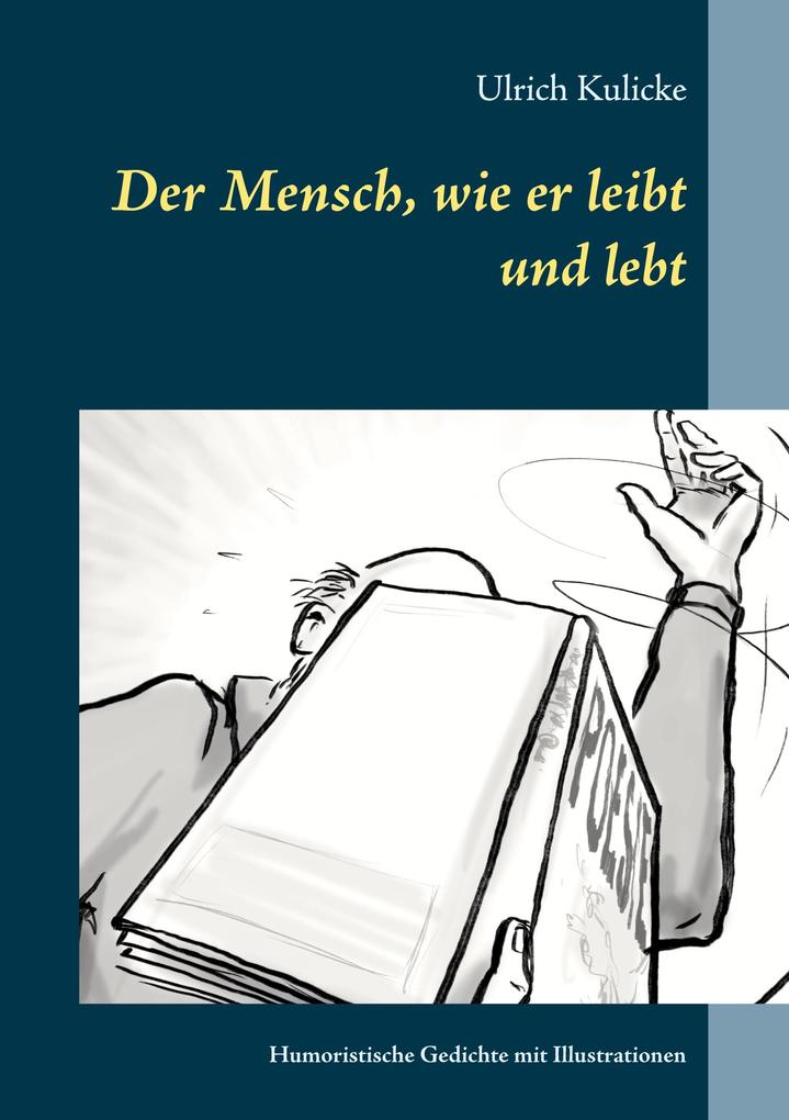 Der Mensch wie er leibt und lebt
