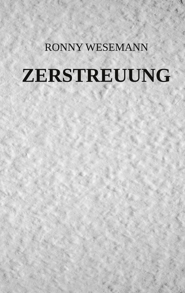 Zerstreuung