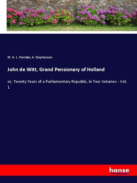 John de Witt Grand Pensionary of Holland