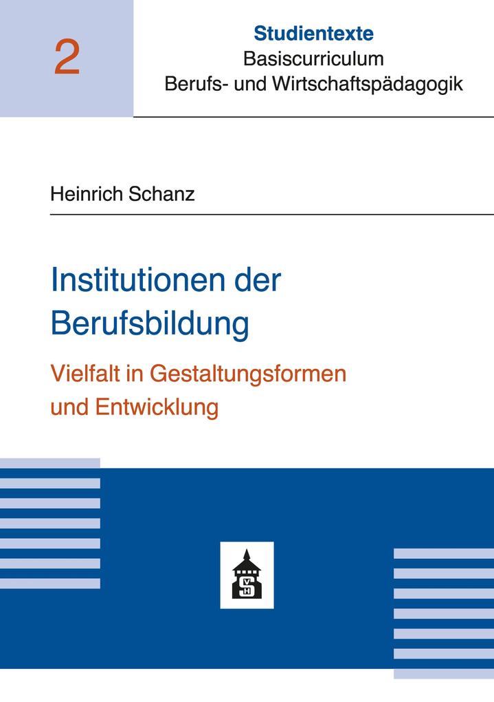 Institutionen der Berufsbildung - Heinrich Schanz