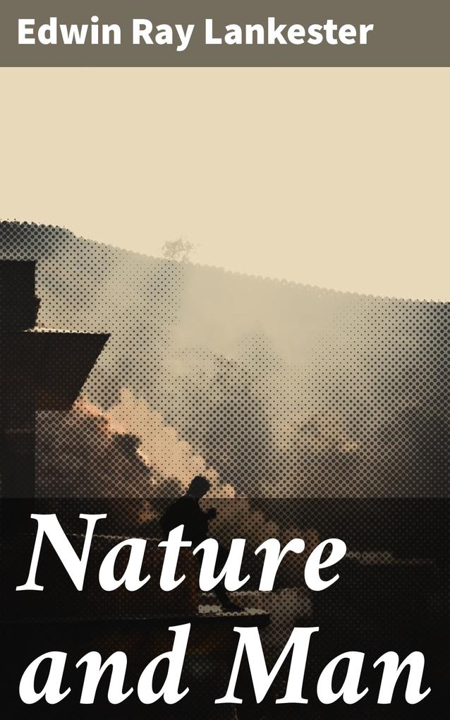 Nature and Man