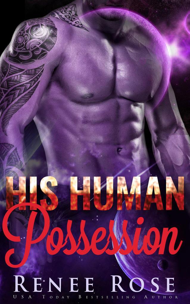 His Human Possession: An Alien Warrior Romance (Zandian Masters #8)