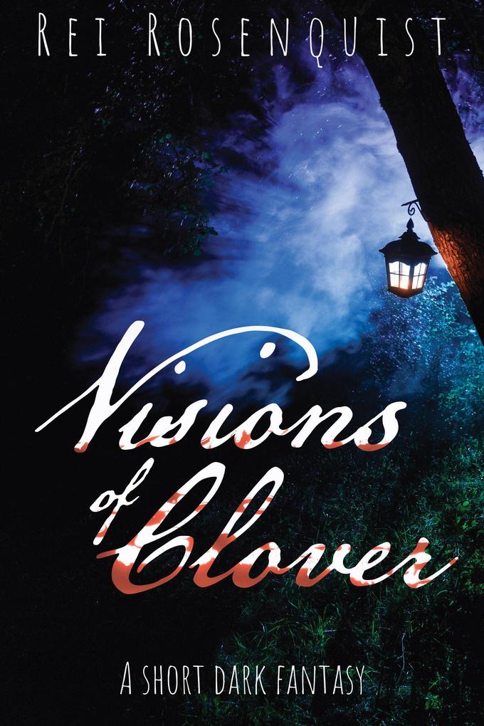 Visions of Clover (Blood Wolves #2)