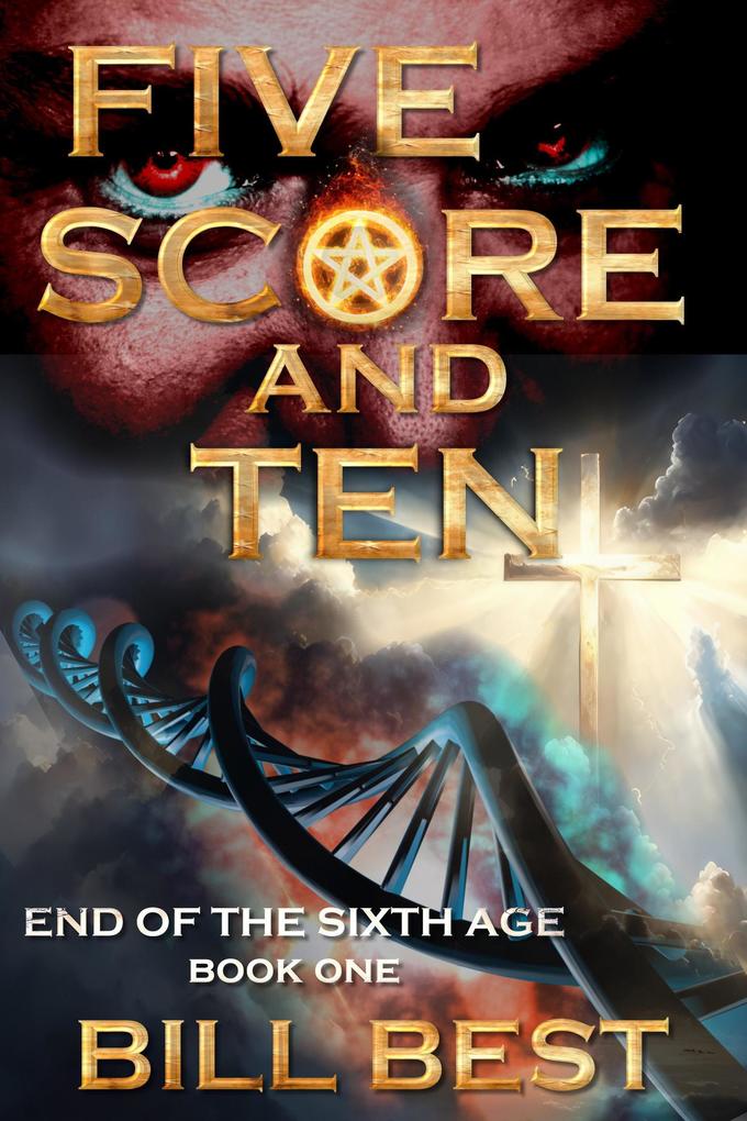 Five Score and Ten (End of the Sixth Age #1)