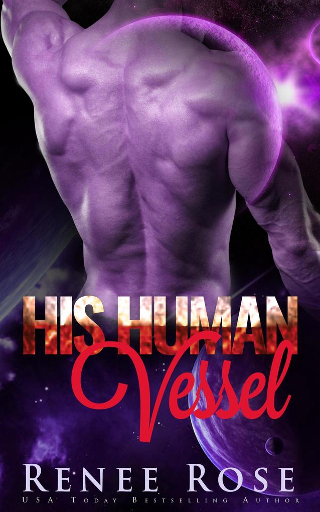 His Human Vessel: An Alien Warrior Romance (Zandian Masters #5)