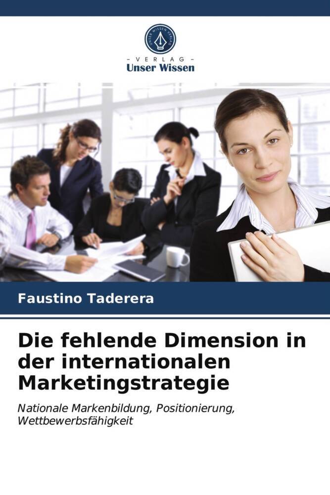 Die fehlende Dimension in der internationalen Marketingstrategie