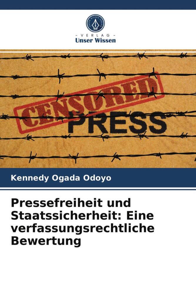 Pressefreiheit und Staatssicherheit: Eine verfassungsrechtliche Bewertung