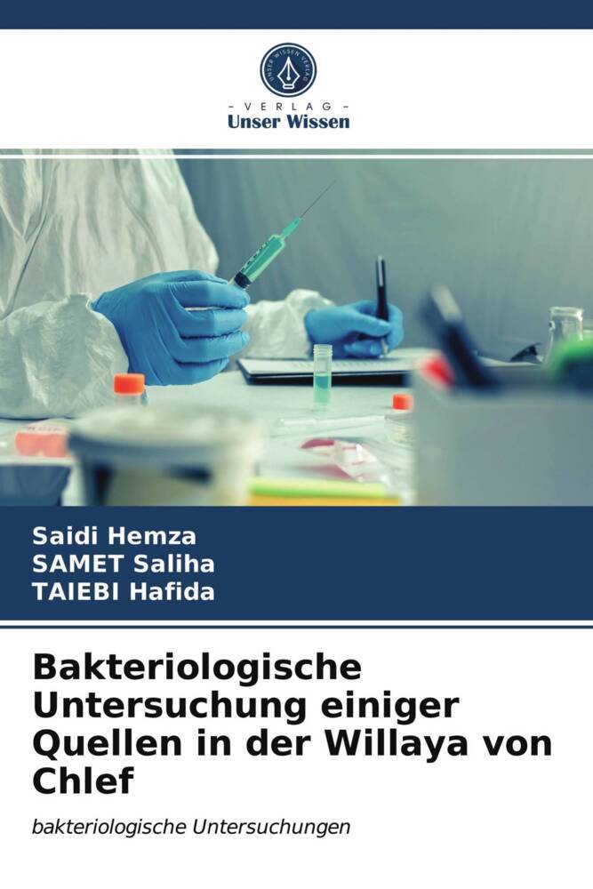 Bakteriologische Untersuchung einiger Quellen in der Willaya von Chlef