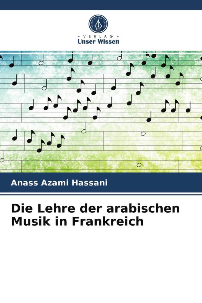 Die Lehre der arabischen Musik in Frankreich