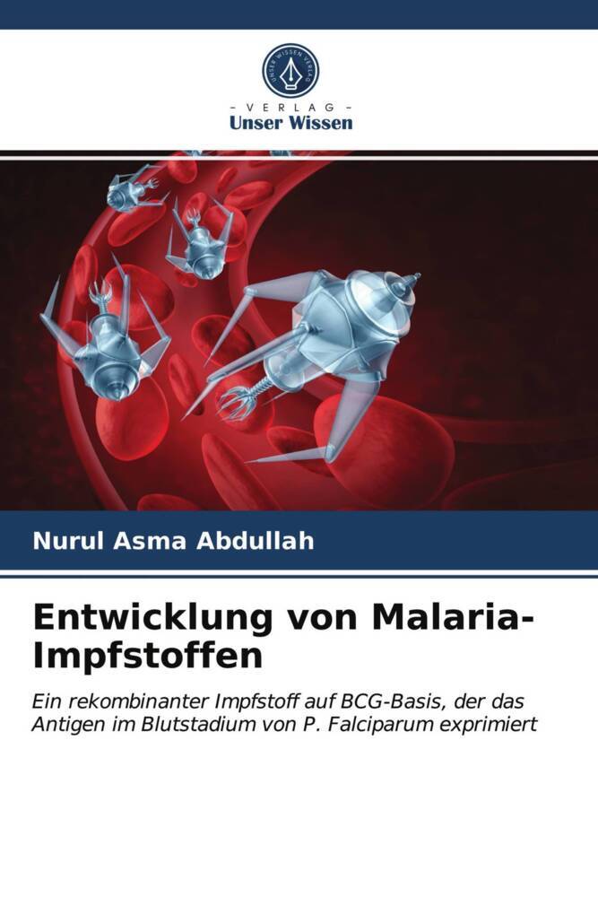 Entwicklung von Malaria-Impfstoffen