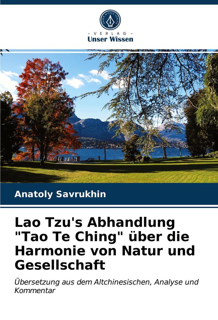 Lao Tzu's Abhandlung 'Tao Te Ching' über die Harmonie von Natur und Gesellschaft