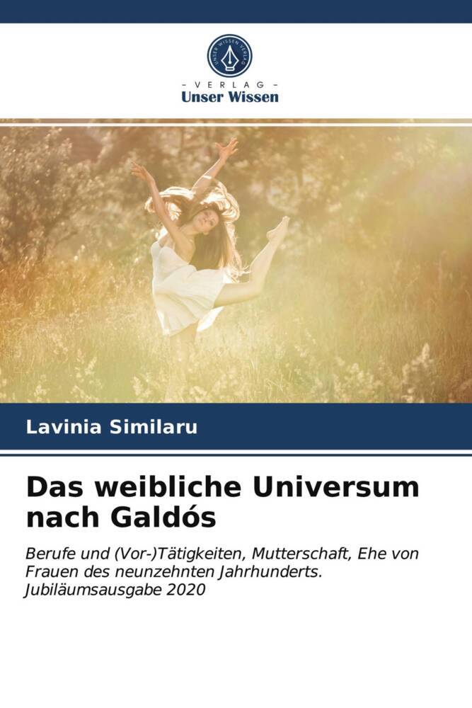 Das weibliche Universum nach Galdós