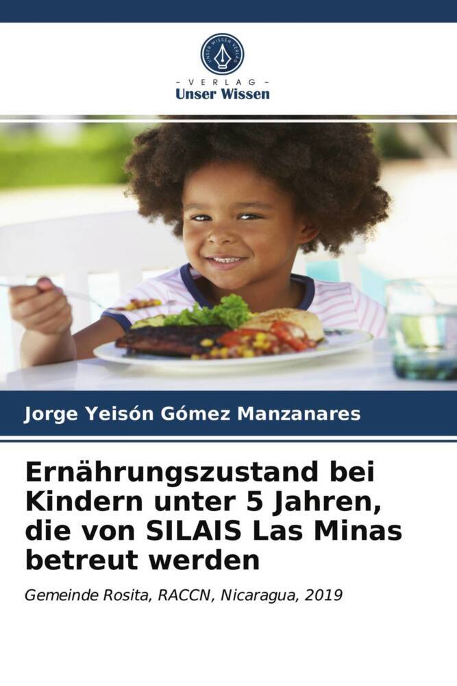 Ernährungszustand bei Kindern unter 5 Jahren die von SILAIS Las Minas betreut werden