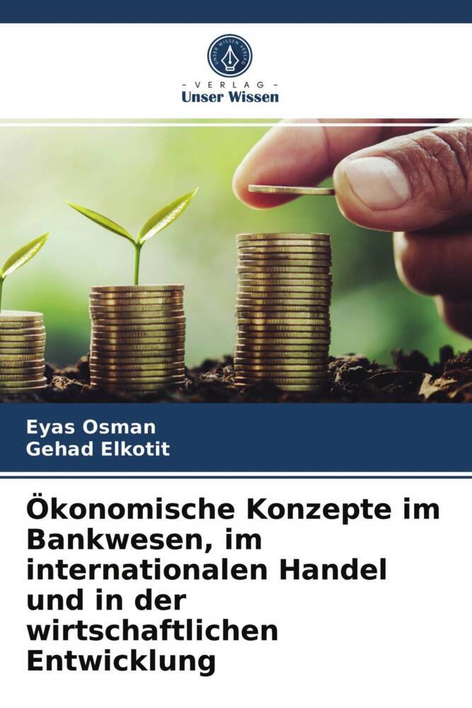 Ökonomische Konzepte im Bankwesen im internationalen Handel und in der wirtschaftlichen Entwicklung