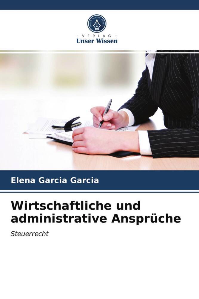 Wirtschaftliche und administrative Ansprüche