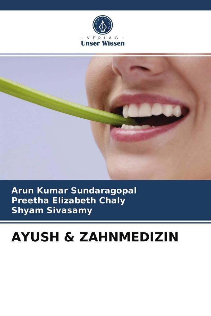 AYUSH & ZAHNMEDIZIN