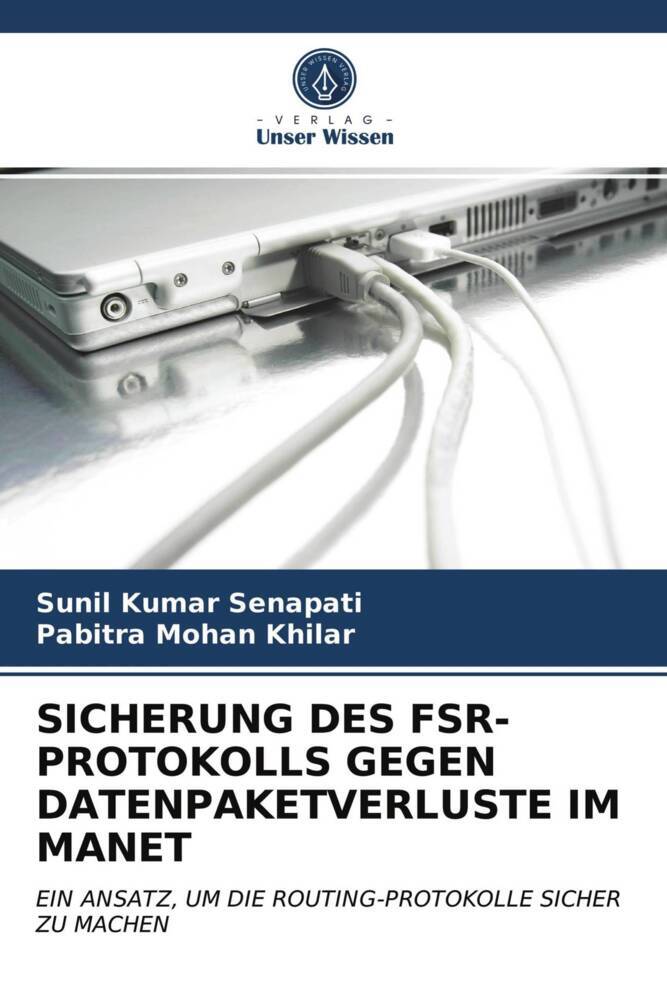 SICHERUNG DES FSR-PROTOKOLLS GEGEN DATENPAKETVERLUSTE IM MANET