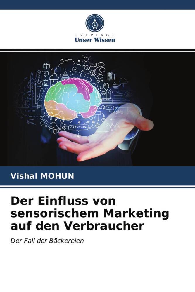 Der Einfluss von sensorischem Marketing auf den Verbraucher