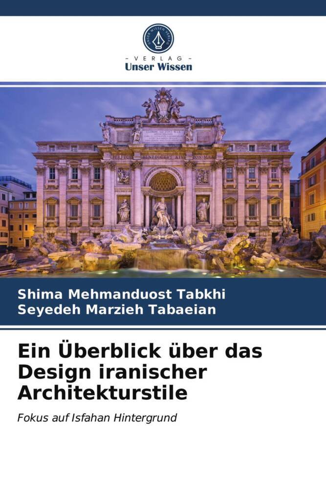 Ein Überblick über das Design iranischer Architekturstile