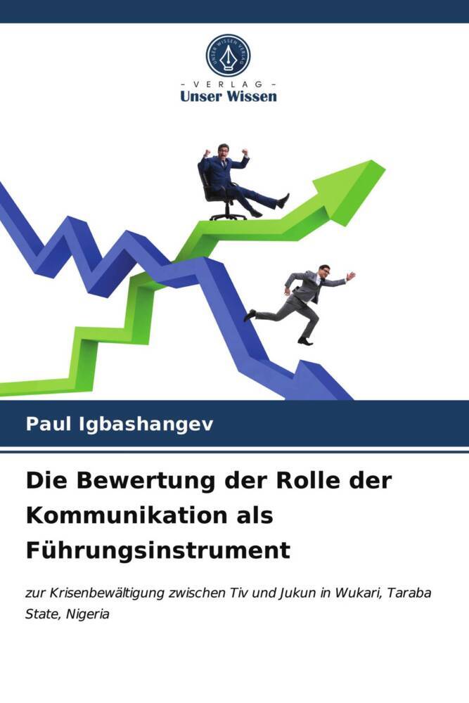 Die Bewertung der Rolle der Kommunikation als Führungsinstrument