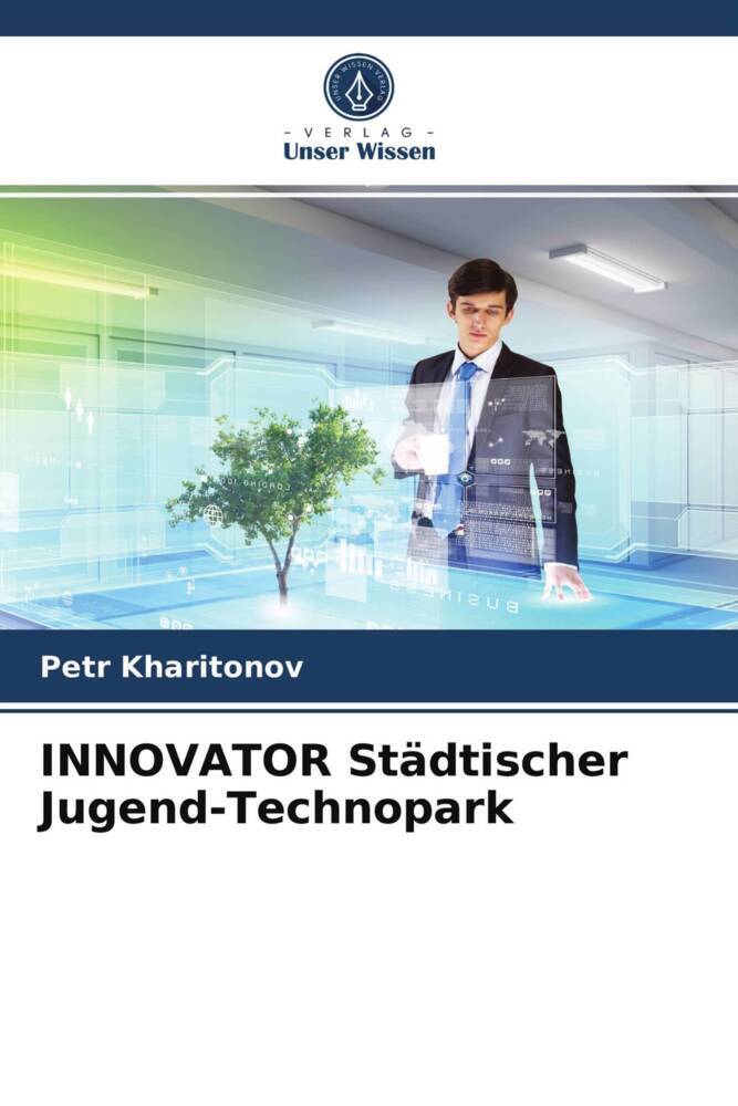 INNOVATOR Städtischer Jugend-Technopark