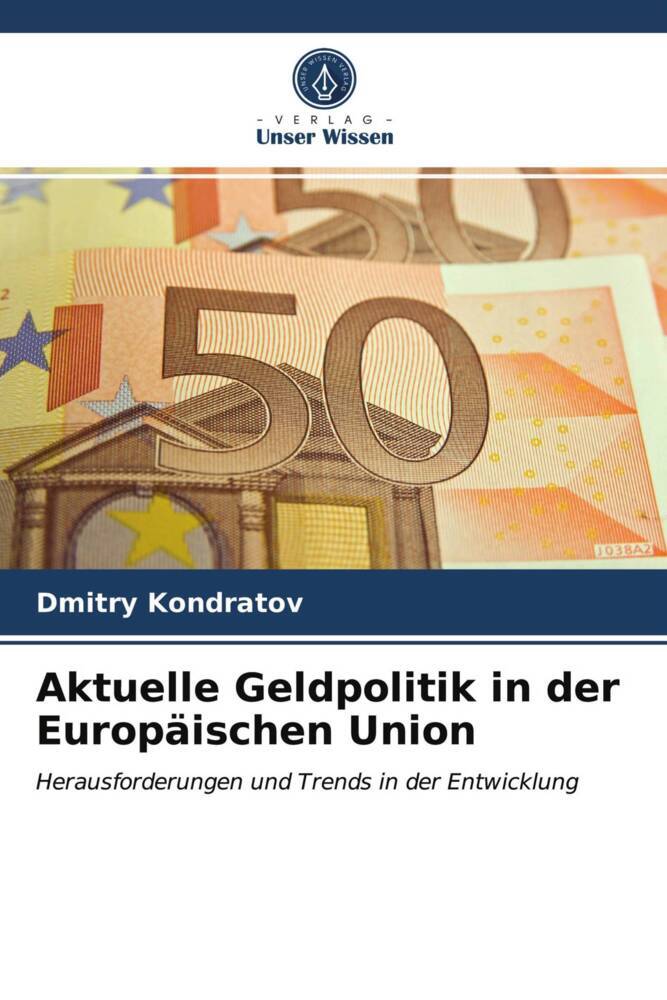 Aktuelle Geldpolitik in der Europäischen Union