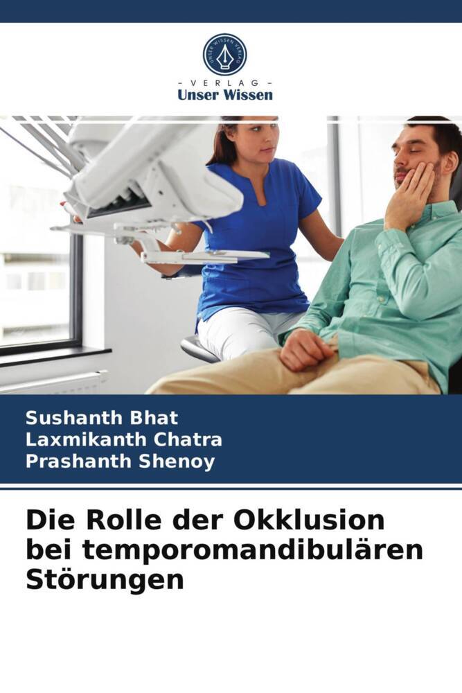 Die Rolle der Okklusion bei temporomandibulären Störungen