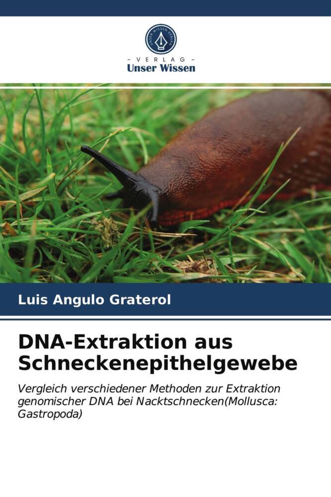 DNA-Extraktion aus Schneckenepithelgewebe