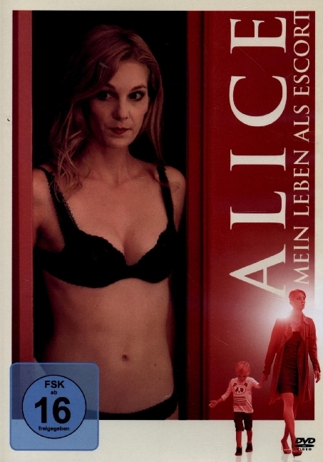 Alice - Mein Leben als Escort