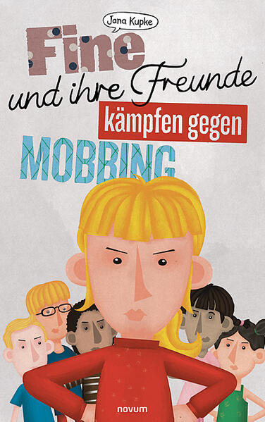 Fine und ihre Freunde kämpfen gegen Mobbing