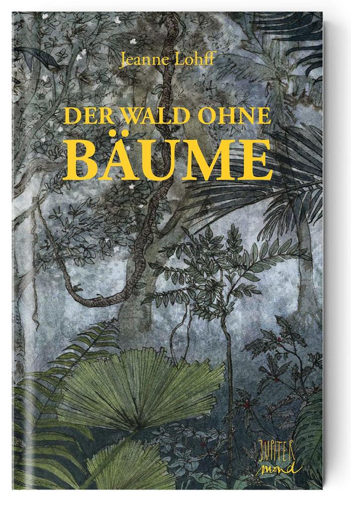 Image of Der Wald ohne Bäume