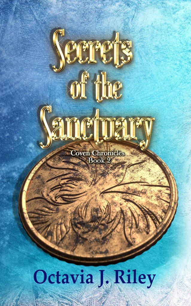 Secrets of the Sanctuary (Coven Chronicles #2)