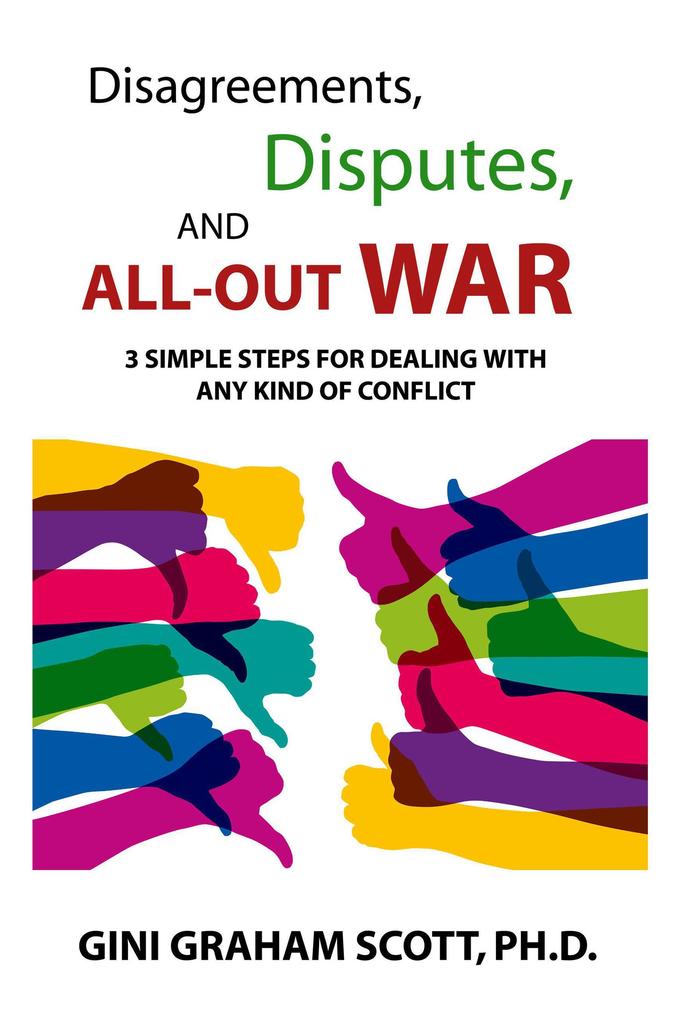 Disagreements Disputes and All-Out War