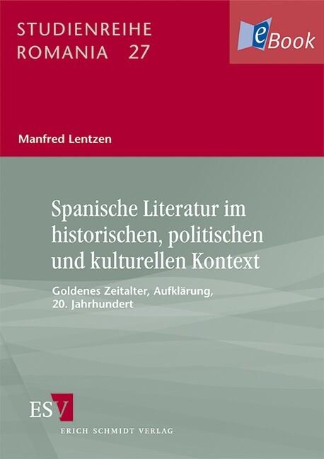 Spanische Literatur im historischen politischen und kulturellen Kontext