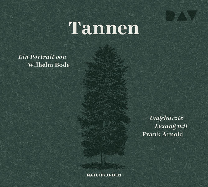 Tannen. Ein Portrait3 Audio-CD