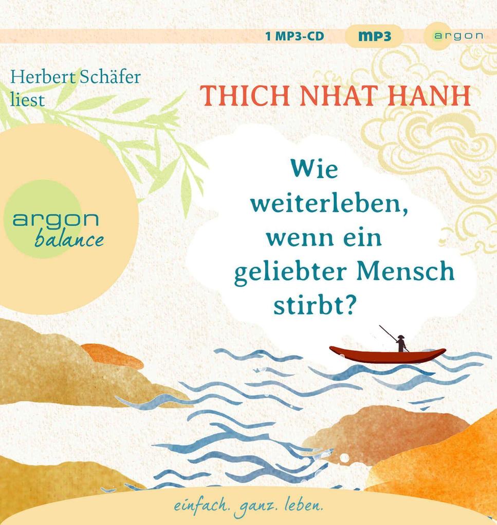 Wie weiterleben wenn ein geliebter Mensch stirbt?