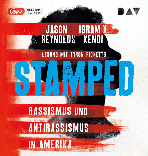 Stamped - Rassismus und Antirassismus in Amerika1 Audio-CD 1 MP3