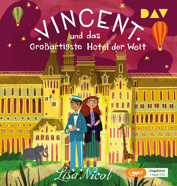 Vincent und das Großartigste Hotel der Welt 1 Audio-CD 1 MP3