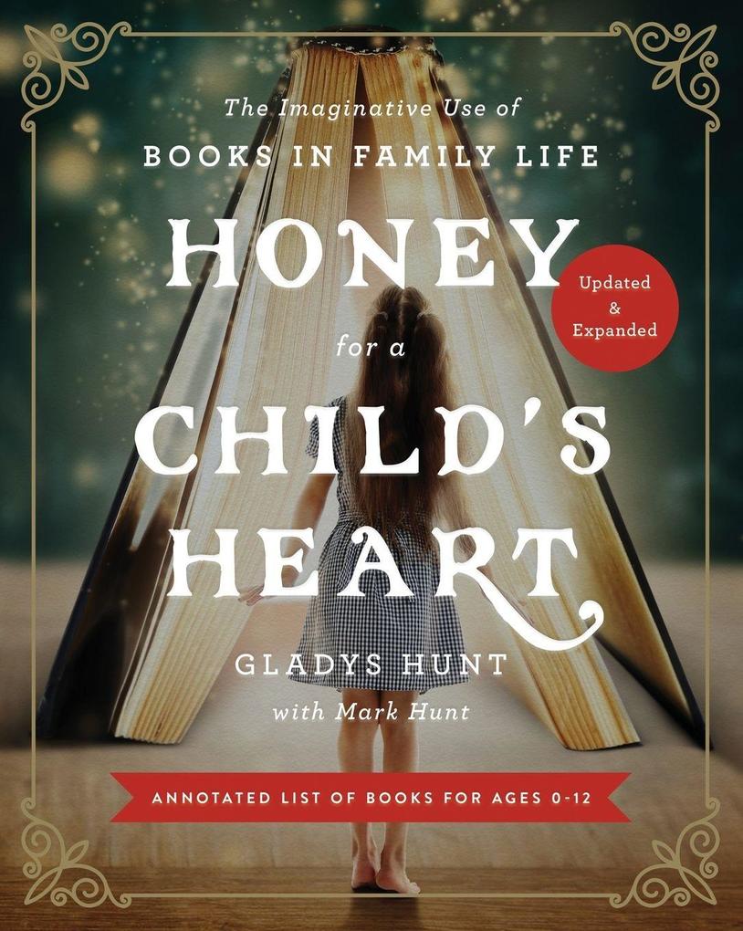 The Honey for a Child's Heart