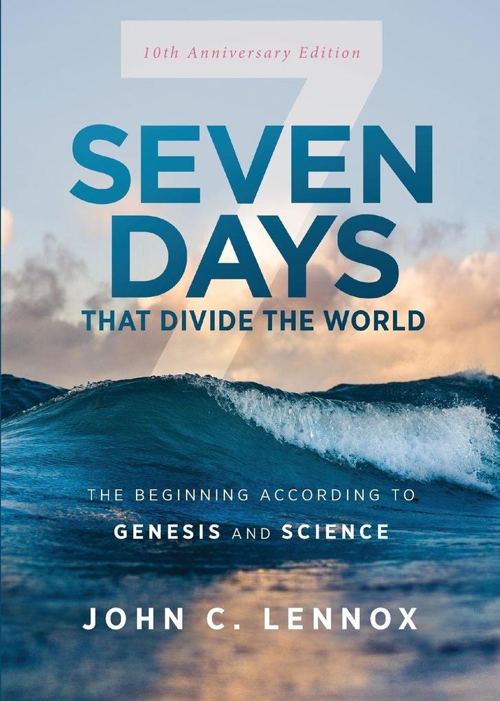 Zondervan The Seven Days That Divide The World 10th Anniversary Edition