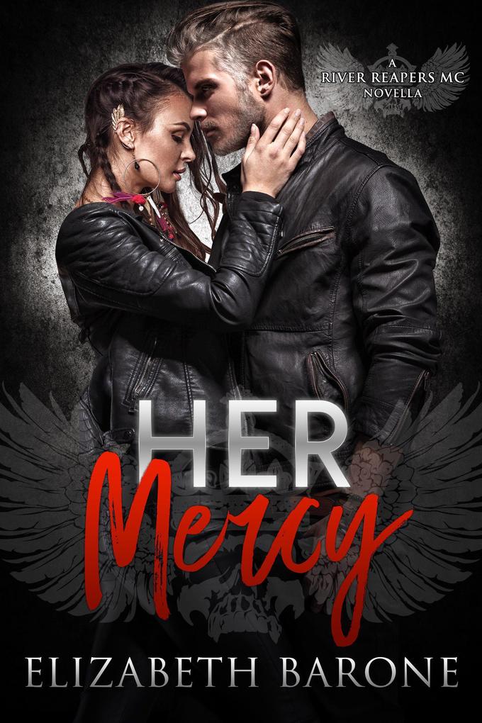 Her Mercy (River Reapers MC #2.5)