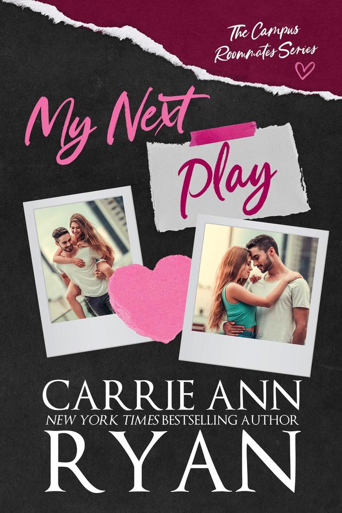 My Next Play (Campus Roommates #3)